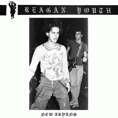 Reagan Youth : New Aryans